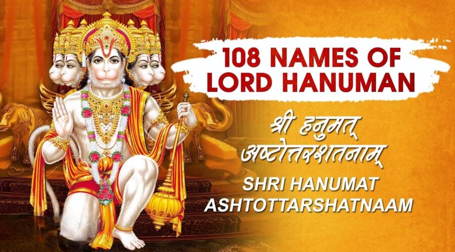 The 108 Names of Lord Hanuman: A Divine Tribute to His Strength, Devotion, and Wisdom